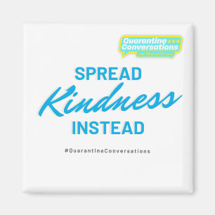 Conversations de quarantaine  Magnet de bonté COV