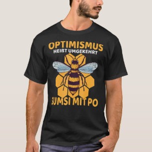 Conversely, optimism means Sumsi with Po T-Shirt