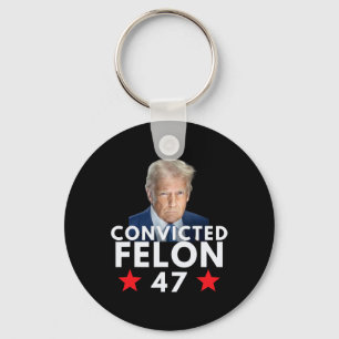 Convicted Felon 47 President 2025 Anti Trump Felon Keychain