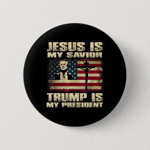 Convicted Felon Jesus Is My Savior Trump Is My Pre 2 Inch Round Button