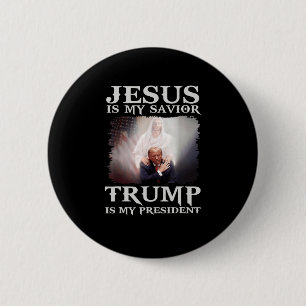 Convicted Felon Jesus Is My Saviour Trump Is My Pr 2 Inch Round Button