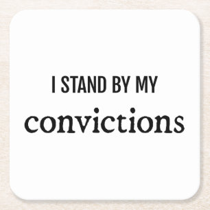 Convictions Paper Coaster