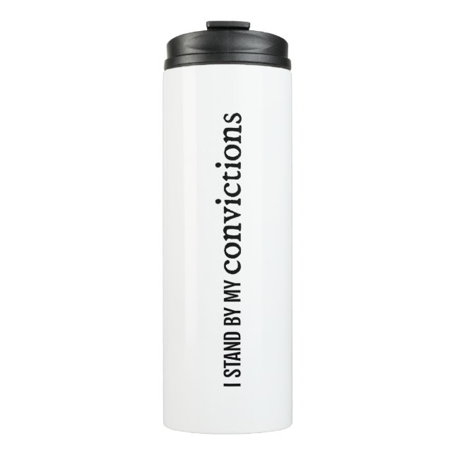 Convictions Thermal Tumbler (Front)