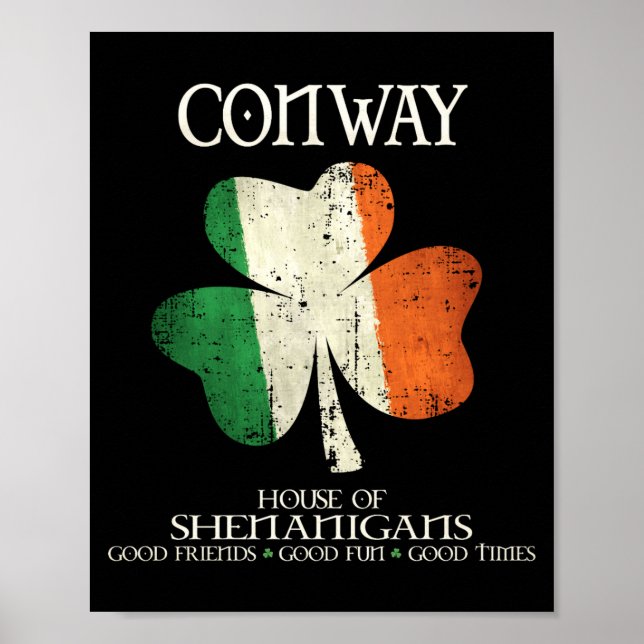 Conway Last Name Family Ireland Irish House Of She Poster (Front)