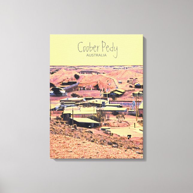 Coober Pedy mining town Australia travel Canvas Print (Front)