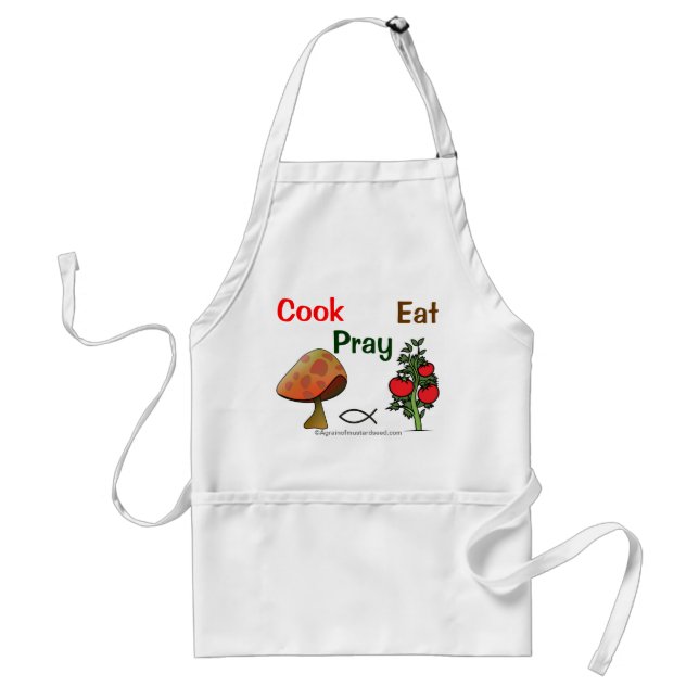 Cook Pray Eat Customize it Standard Apron (Front)