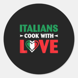 Cook With Love Italian Chef Funny Sayings Quotes Classic Round Sticker