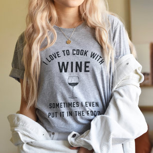 Cook with Wine T-Shirt