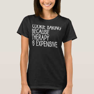 Cookie Baking Baker 5 T-Shirt