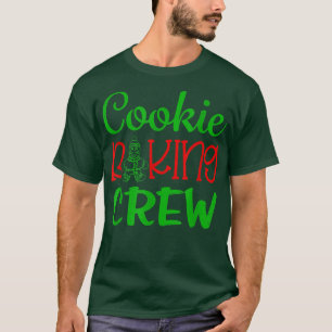 Cookie Baking Crew Baker Bake Kids Girls Women Xma T-Shirt