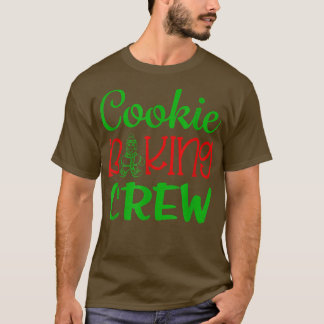 Cookie Baking Crew Baker Bake Kids Girls Women Xma T-Shirt