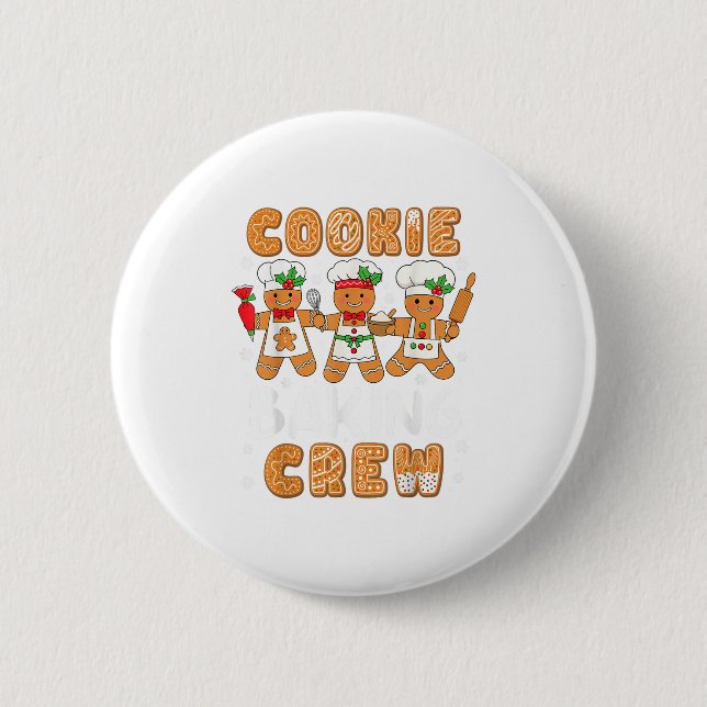 Cookie Baking Crew Christmas Funny Gingerbread Lov 2 Inch Round Button (Front)