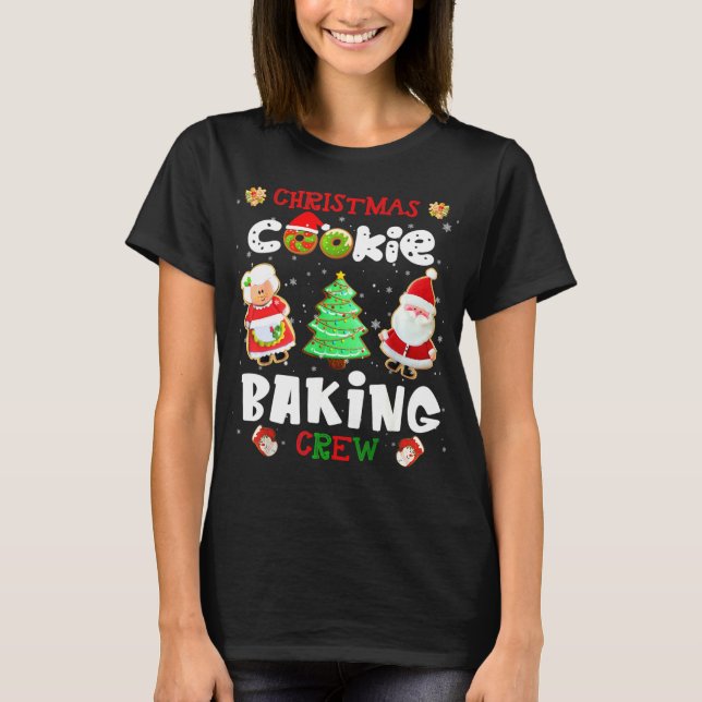 Cookie Baking Crew Christmas Gift T-Shirt (Front)