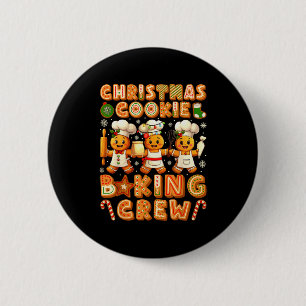 Cookie Baking Crew Christmas Gingerbread Lovers Wo 2 Inch Round Button