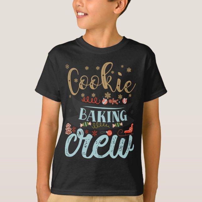 Cookie Baking Crew Christmas Holiday Family T Shir T-Shirt (Front)