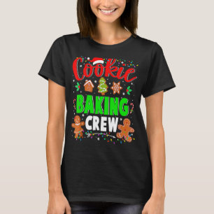 Cookie Baking Crew Christmas Santa Family Gingerbr T-Shirt