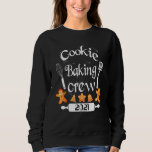 Cookie Baking Crew Christmas Santa Family Sweatshirt<br><div class="desc">Cookie Baking Crew Christmas Santa Family</div>