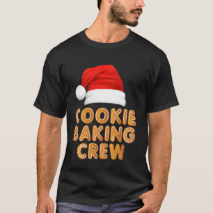 Cookie Baking Crew Family Baking Team Christmas Pa T-Shirt