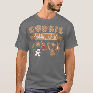 Cookie Baking Crew Funny Christmas Gingerbread Coo T-Shirt