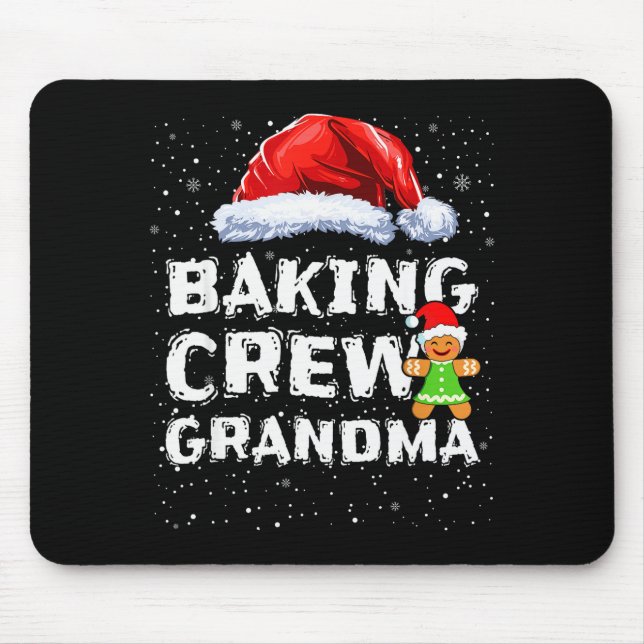 Cookie Baking Crew Shirt Grandma Matching Christma Mouse Pad (Front)