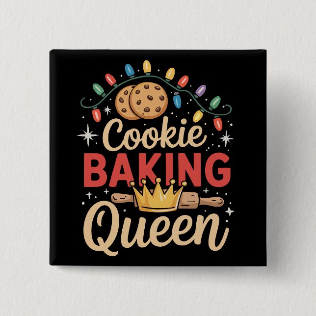 Cookie Baking Queen Baker Bakery Christmas  2 Inch Square Button (Front)