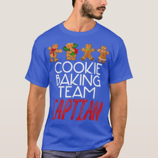 Cookie Baking Team Captain Humorous Christmas Merc T-Shirt