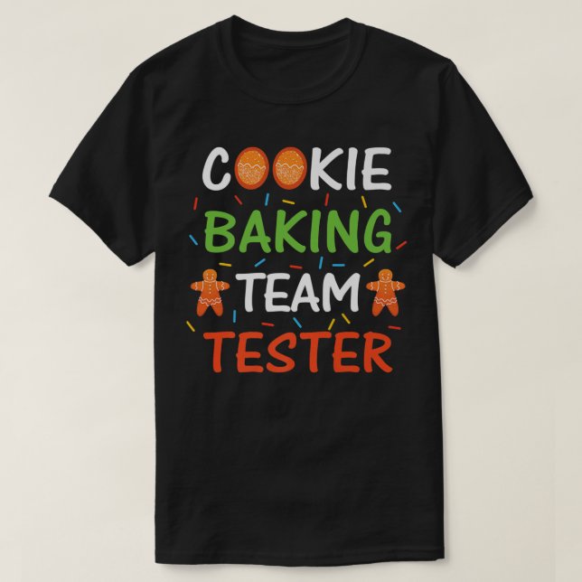 Cookie Baking Team Tester Baking Gingerbread Chris T-Shirt (Design Front)