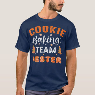 Cookie Baking Team Tester Baking Gingerbread Chris T-Shirt