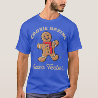 Cookie Baking Team Tester Captain Crew Funny Chris T-Shirt