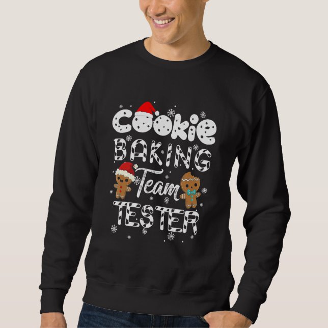 Cookie Baking Team Tester Gingerbread Christmas Sweatshirt (Front)