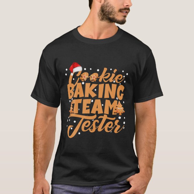 Cookie Baking Team Tester Gingerbread Christmas T-Shirt (Front)