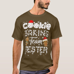 Cookie Baking Team Tester Gingerbread Christmas T-Shirt