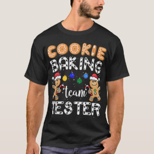 Cookie Baking Team Tester Gingerbread Funny Christ T-Shirt