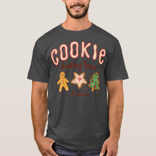 Cookie Baking Team The Tester Funny Christmas Time T-Shirt
