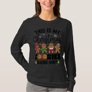 Cookie Crew Gingerbread This Is My Christmas Cooki T-Shirt