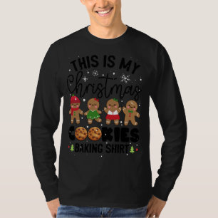 Cookie Crew Gingerbread This Is My Christmas Cooki T-Shirt