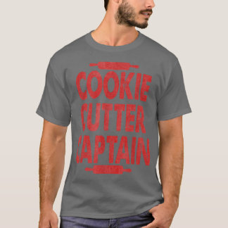 Cookie Cutter Captain Funny Baking Lovers Cooking T-Shirt