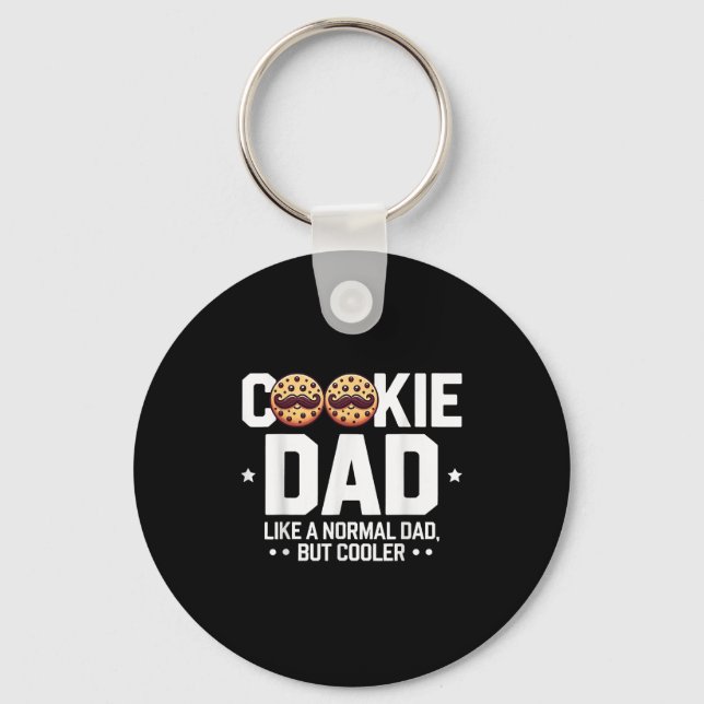 Cookie Dad Like A Normal Dad But Cooler  Keychain (Front)