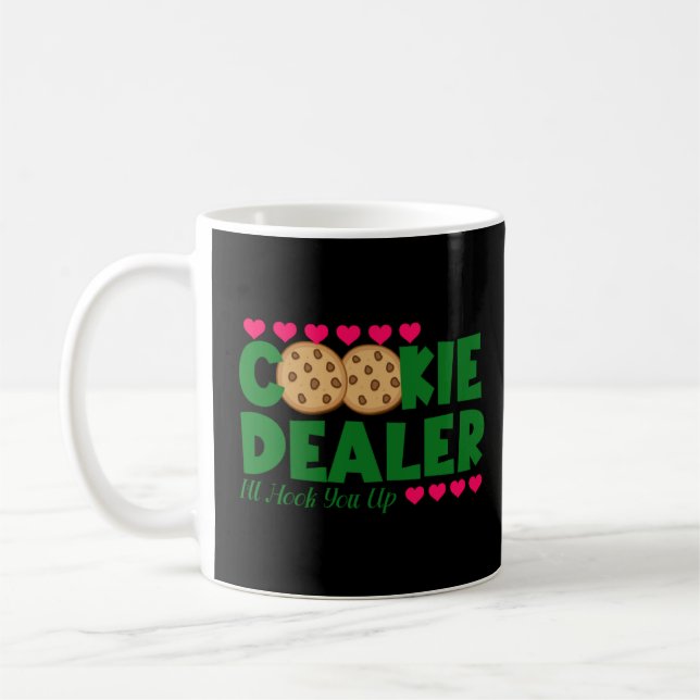 Cookie Dealer I ll Hook You Up Proud Mom Of A Cook Coffee Mug (Left)