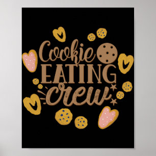 Cookie Eating Crew Fun Christmas Toddler T Shirt  Poster