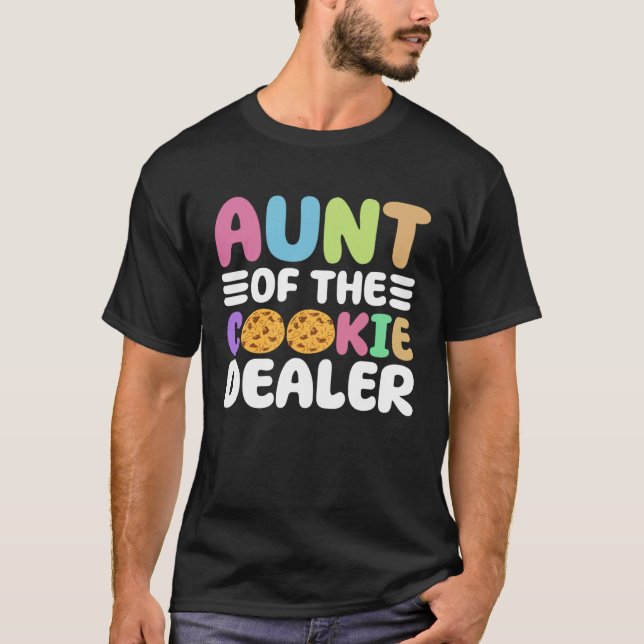 Cookie Scout Aunt And Cookie Dealer Aunt T-Shirt (Front)
