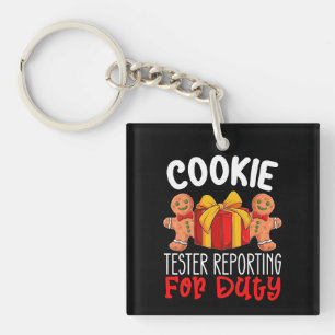 Cookie Tester Reporting For Duty Funny Christmas Keychain