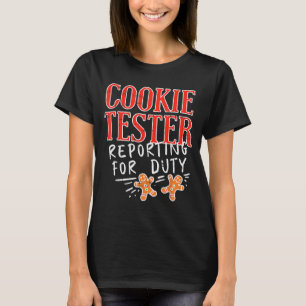 Cookie Tester Rerting Duty Funny Christmas Xmas Ki T-Shirt