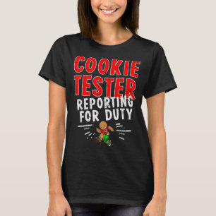 Cookie Tester Rerting Duty Funny Husband Christmas T-Shirt