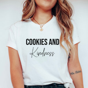 Cookies and Kindness Women's T-Shirt