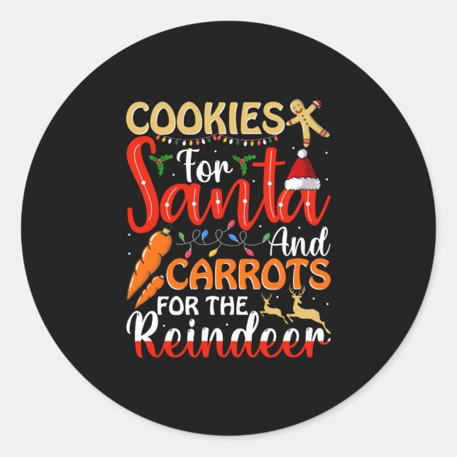 Cookies For Santa And Carrots For The Reindeer Classic Round Sticker (Front)