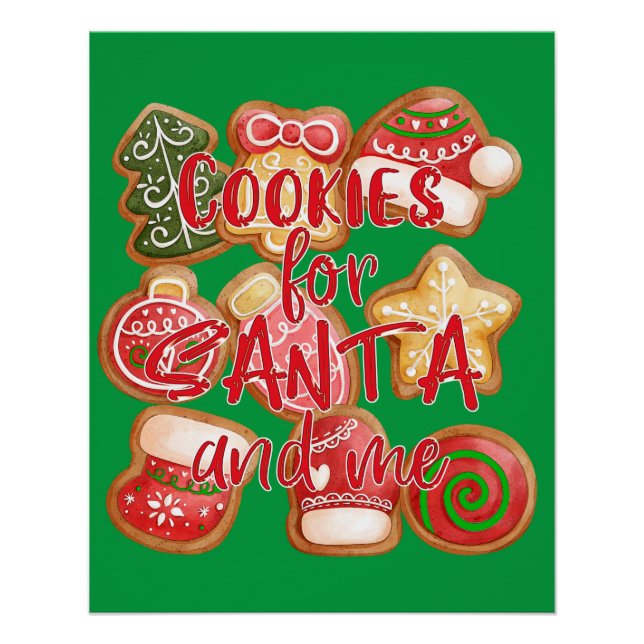 Cookies For Santa And Me - Christmas Poster (Front)