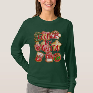Cookies For Santa And Me - Christmas T-Shirt