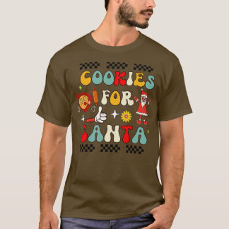 Cookies for santa T-Shirt