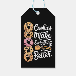 Cookies Make Everything Better Funny Christmas Gift Tags